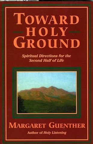 Toward Holy Ground