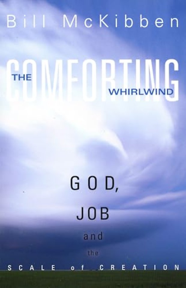 The Comforting Whirlwind