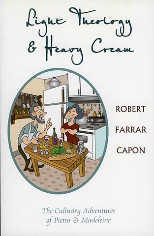 Light Theology and Heavy Cream