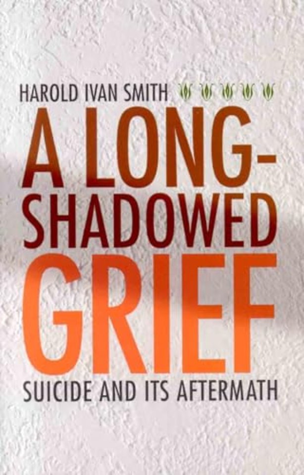 A Long-Shadowed Grief