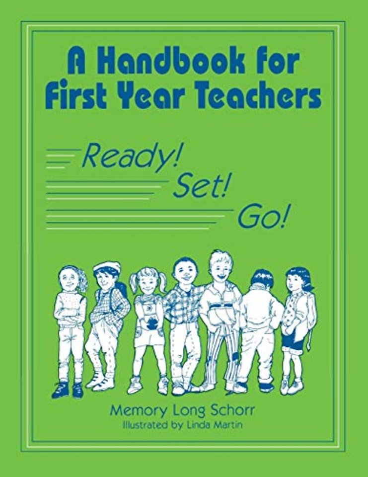 A Handbook for First Year Teachers