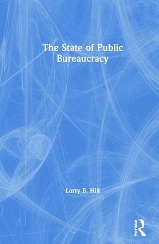 State of Public Bureaucracy