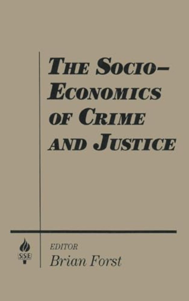 Socio-economics of Crime and Justice