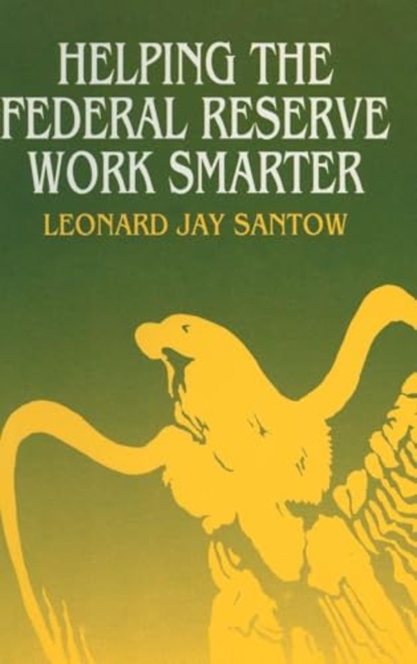 Helping the Federal Reserve Work Smarter