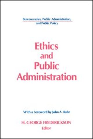 Ethics and Public Administration