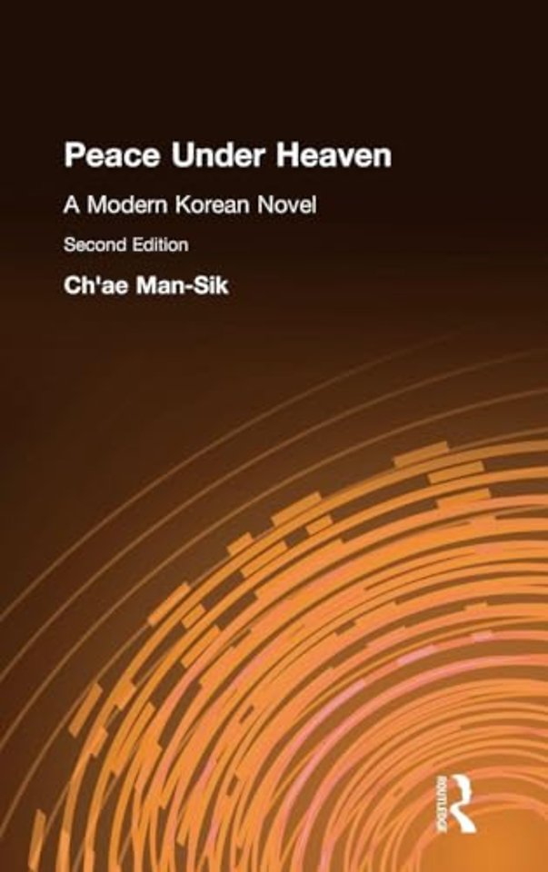 Peace Under Heaven: A Modern Korean Novel