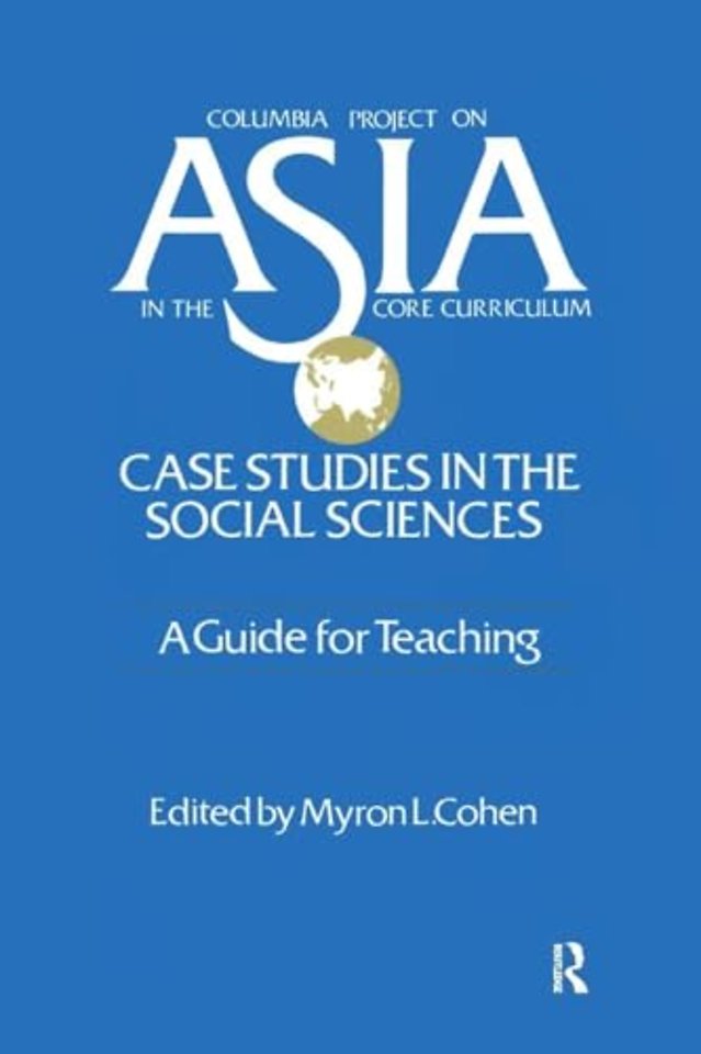 Asia: Case Studies in the Social Sciences - A Guide for Teaching