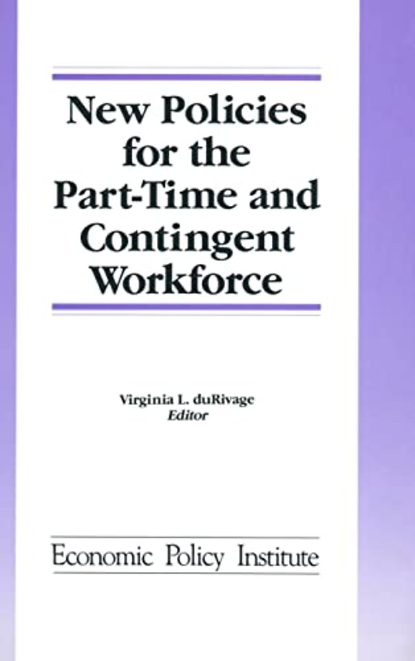 New Policies for the Part-time and Contingent Workforce