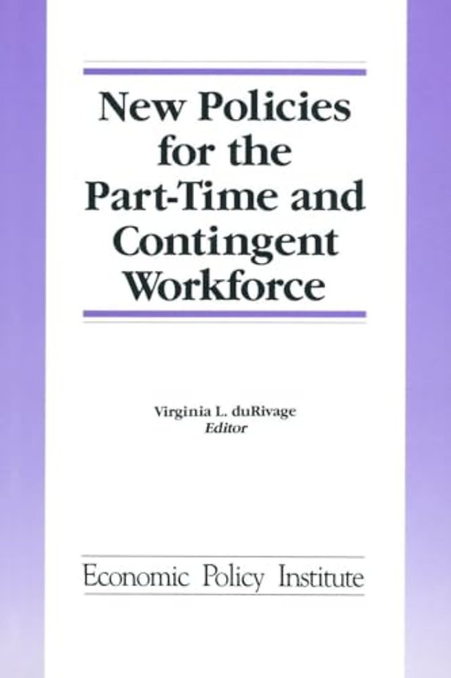 New Policies for the Part-time and Contingent Workforce
