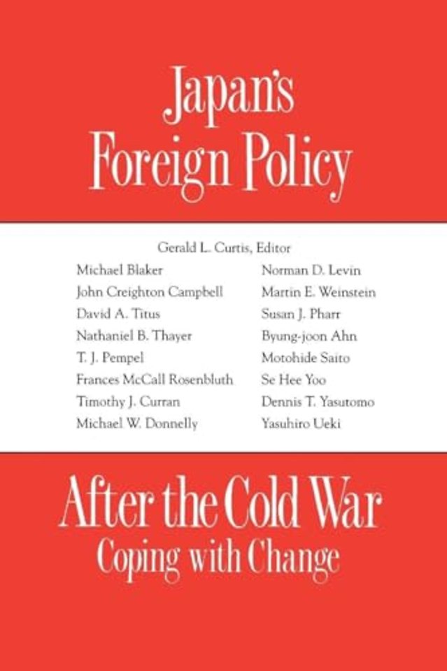 Japan's Foreign Policy After the Cold War
