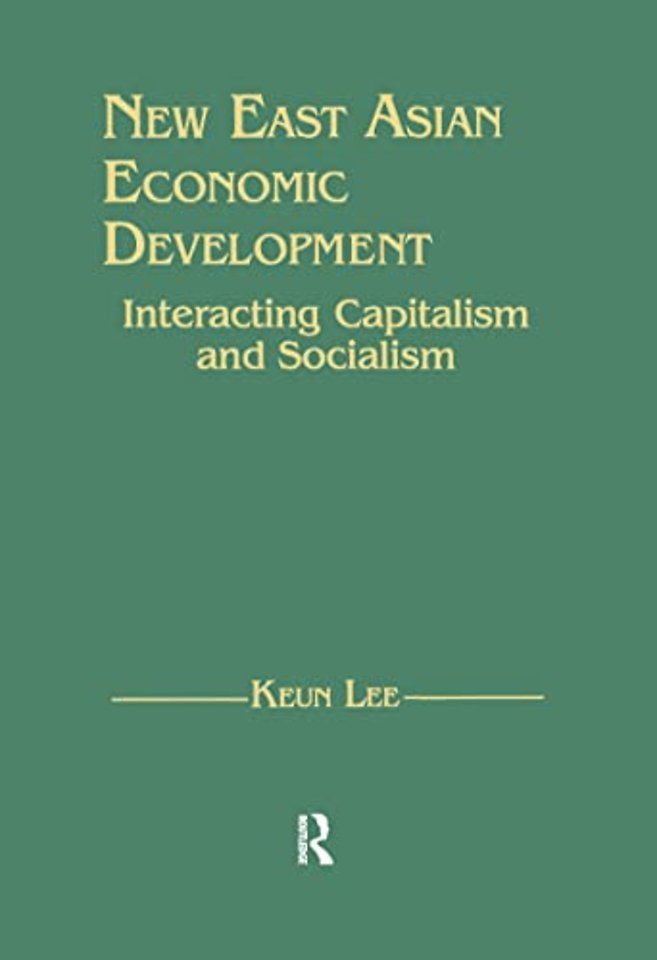 New East Asian Economic Development: The Interaction of Capitalism and Socialism