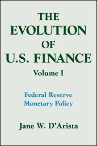 Evolution of US Finance: v. 1: Federal Reserve Monetary Policy, 1915-35