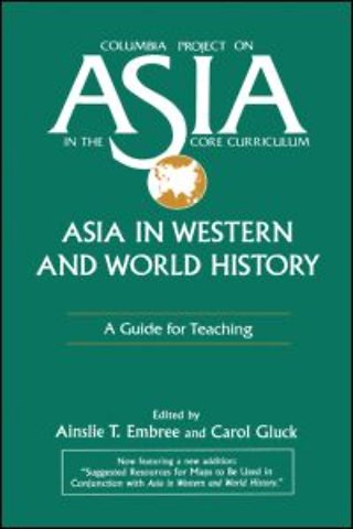 Asia in Western and World History: A Guide for Teaching