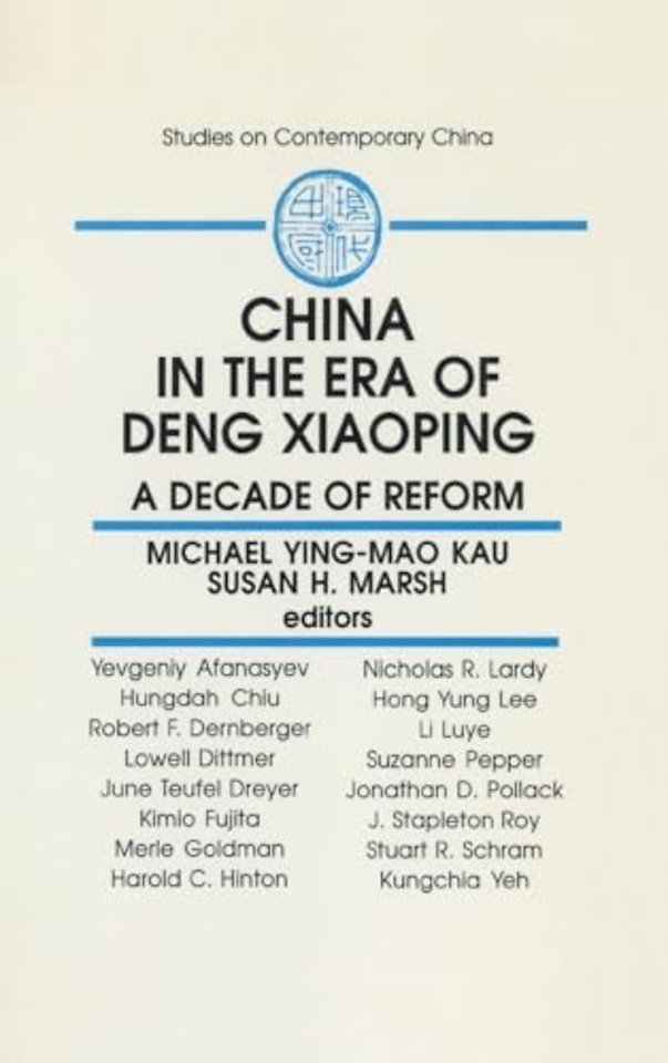 China in the Era of Deng Xiaoping: A Decade of Reform