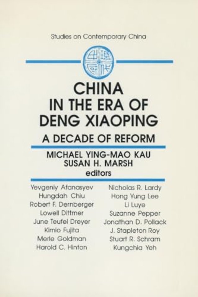 China in the Era of Deng Xiaoping: A Decade of Reform