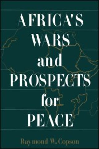 Africa's Wars and Prospects for Peace