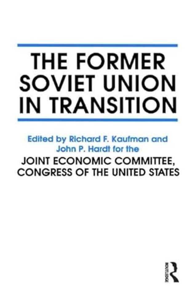 Former Soviet Union in Transition