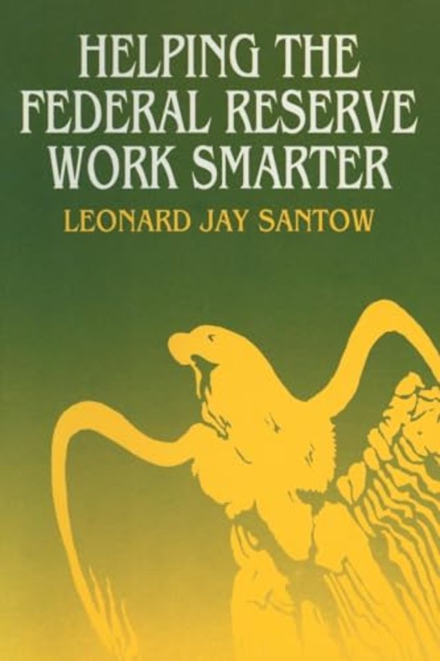 Helping the Federal Reserve Work Smarter