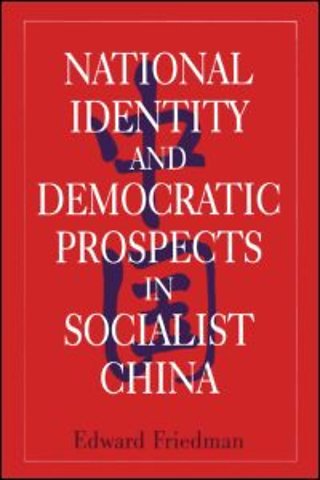 National Identity and Democratic Prospects in Socialist China