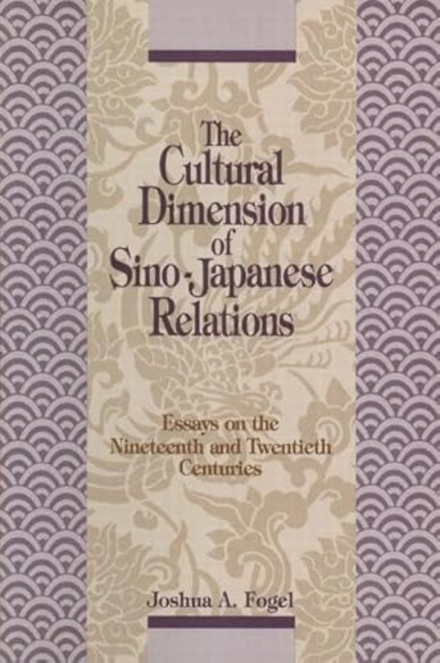 Cultural Dimensions of Sino-Japanese Relations
