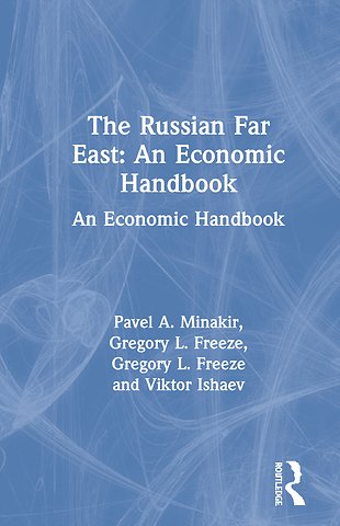 Russian Far East: An Economic Handbook