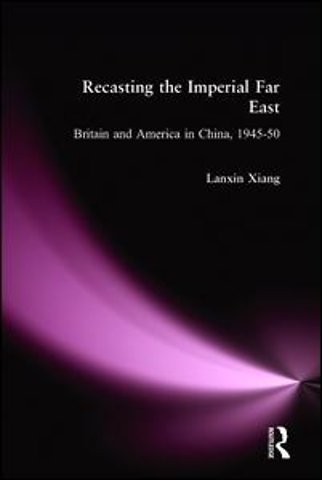 Recasting the Imperial Far East