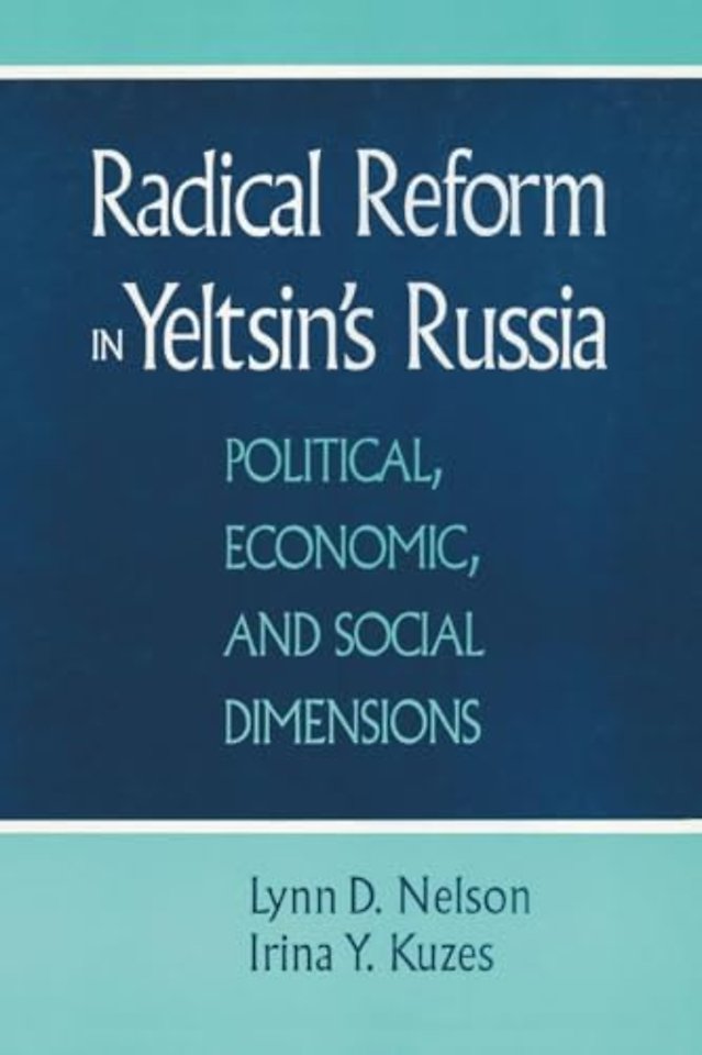 Radical Reform in Yeltsin's Russia