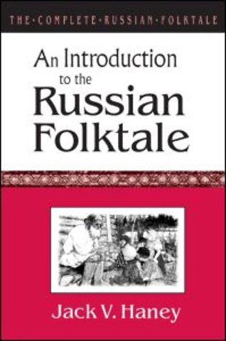 Complete Russian Folktale: v. 1: An Introduction to the Russian Folktale