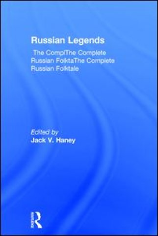 Complete Russian Folktale: v. 5: Russian Legends