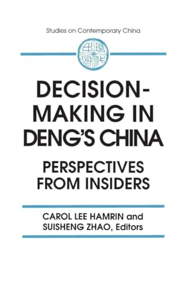 Decision-making in Deng's China