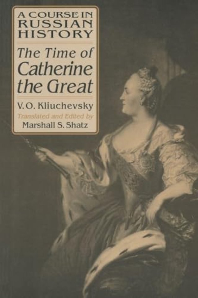 Course in Russian History: The Time of Catherine the Great