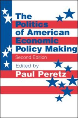 Politics of American Economic Policy Making