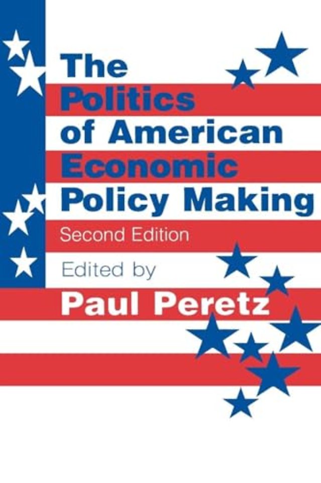 Politics of American Economic Policy Making