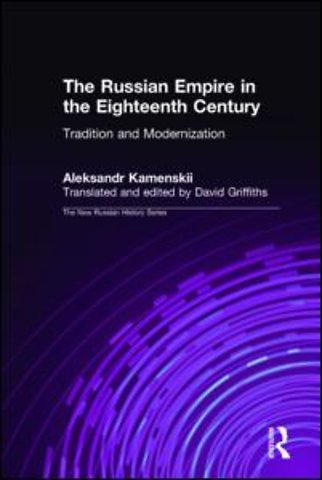 Russian Empire in the Eighteenth Century: Tradition and Modernization