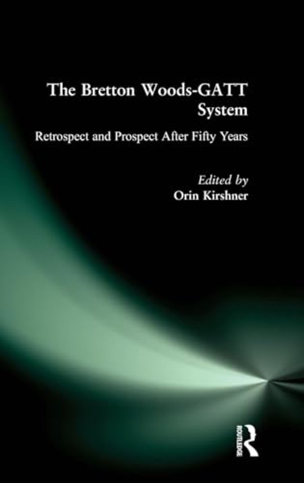 Bretton Woods-GATT System