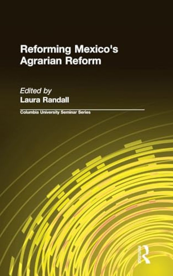 Reforming Mexico's Agrarian Reform