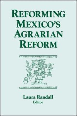 Reforming Mexico's Agrarian Reform