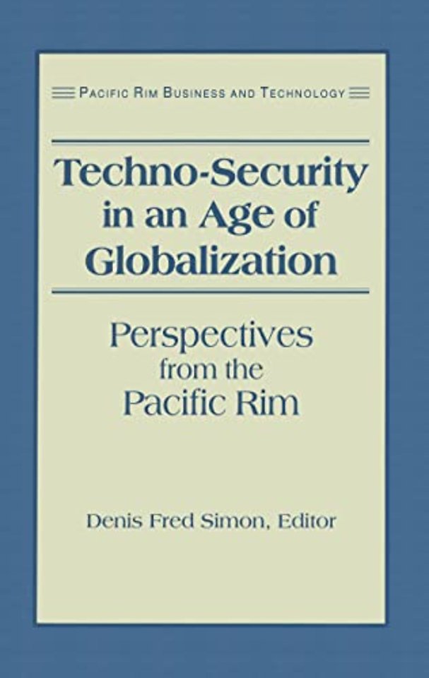 Techno-Security in an Age of Globalization