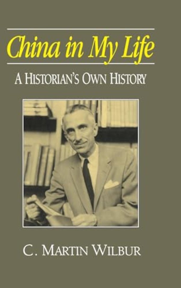 China in My Life: A Historian's Own History