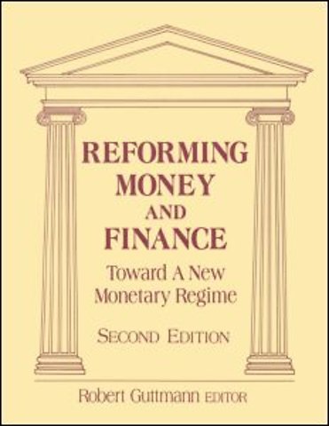 Reforming Money and Finance