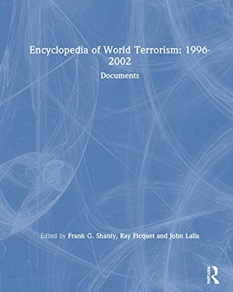 Encyclopedia of World Terrorism: 1996-2002