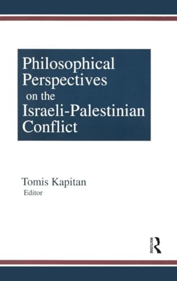 Philosophical Perspectives on the Israeli-Palestinian Conflict