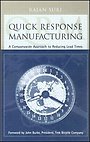 Quick Response Manufacturing