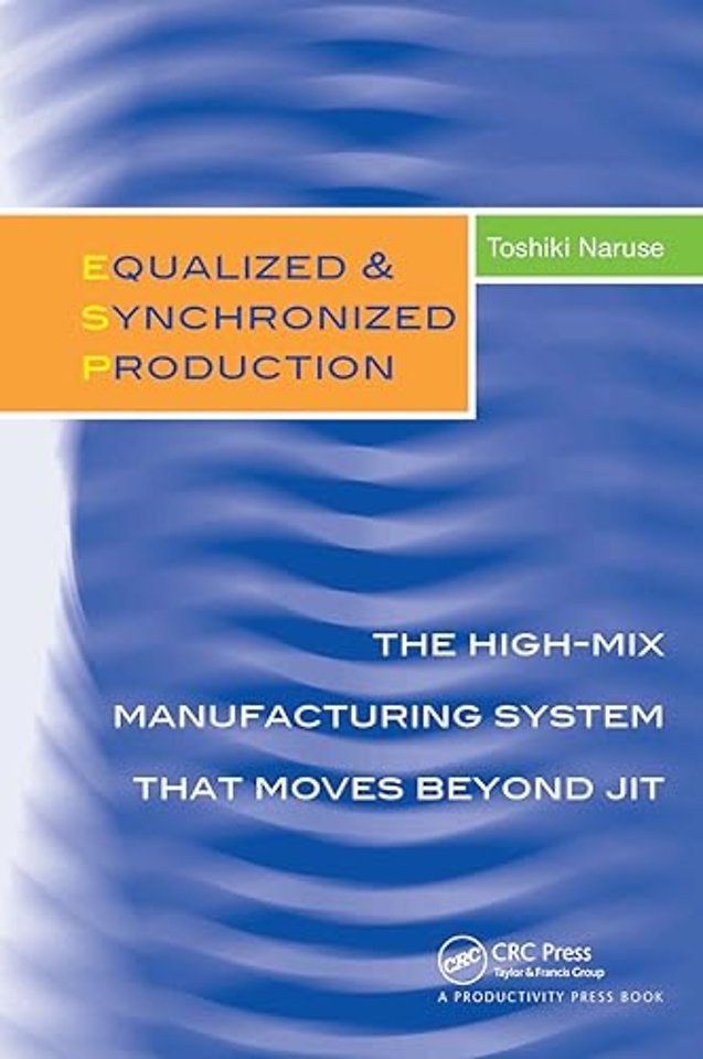 Equalized & Synchronized Production