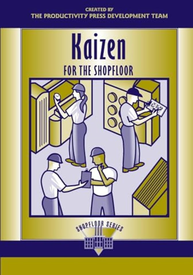 Kaizen for the Shop Floor