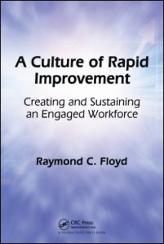 Culture of Rapid Improvement