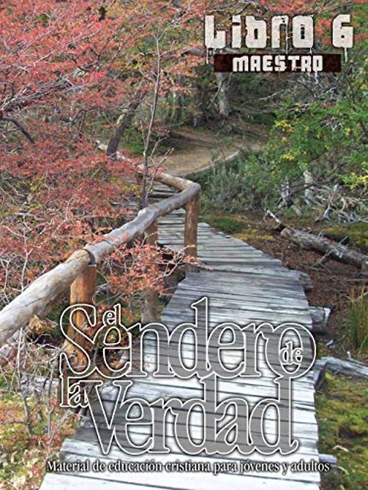 El Sendero de La Verdad, Libro 6 (Maestro)