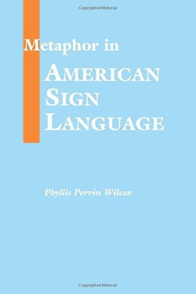 Metaphor in American Sign Language
