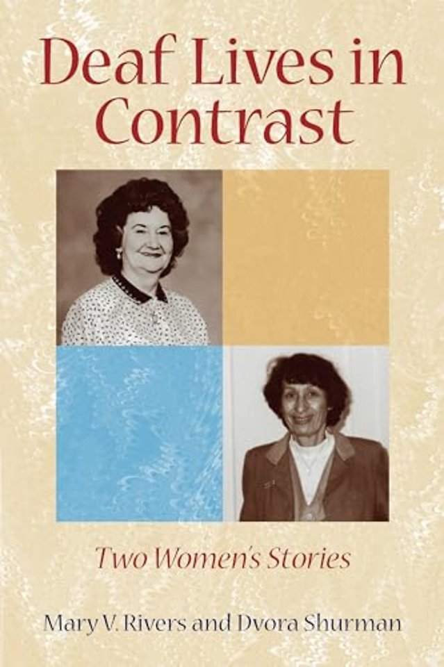 Deaf Lives in Contrast - Two Women's Stories