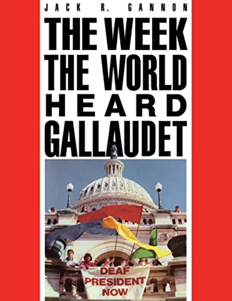 The Week the World Heard Gallaudet